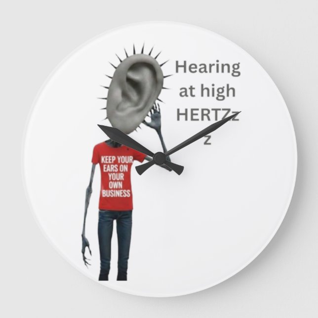 Reloj Redondo Grande Keep your ears on your own business (Anverso)