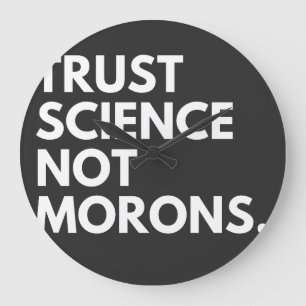 RELOJ REDONDO GRANDE LA CIENCIA DE LA CONFIANZA NO LOS MARRONES