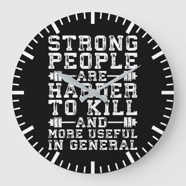 Reloj Redondo Grande La Gente Fuerte Es Más Difícil De Matar: El Estrés (Anverso)