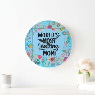 Reloj Redondo Grande La mamá más asombrosa del mundo