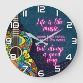 Reloj Redondo Grande La vida es como la música, siempre una buena canci