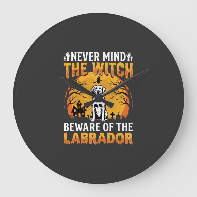 Reloj Redondo Grande Labrador de Halloween Cuidado con el Perro (Anverso)