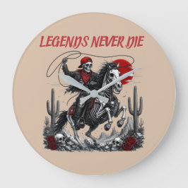 Reloj Redondo Grande LAS LEYENDAS NUNCA MUEREN – Vaquero Esqueleto Mont