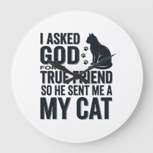 Reloj Redondo Grande Le pedí a Dios un amigo verdadero Mi gato diseño v