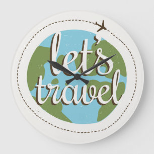 Reloj Redondo Grande Lets Go Travel