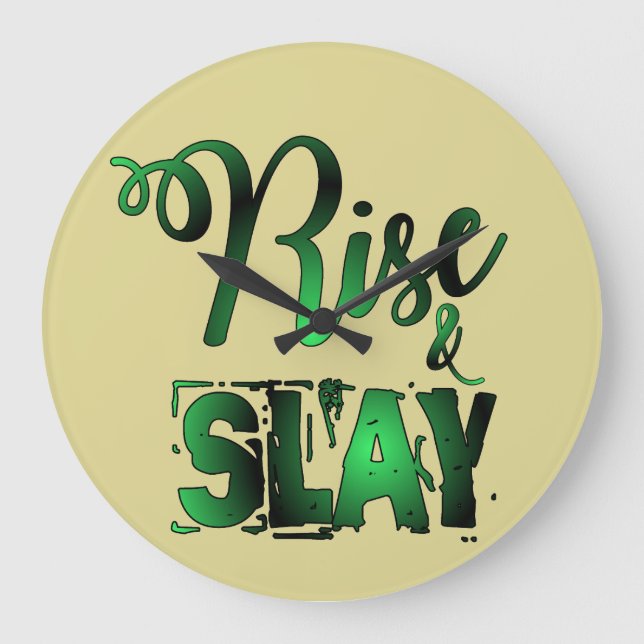 Reloj Redondo Grande Levantarse Y Slay (Anverso)