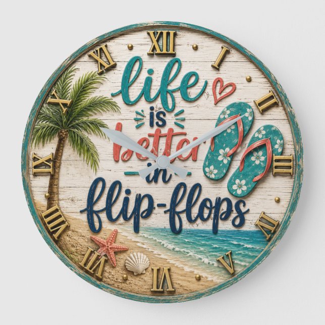 Reloj Redondo Grande Life Is Better in Flip Flops Beach  (Anverso)