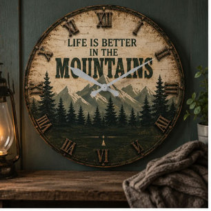 Reloj Redondo Grande Life Is Better in the Mountains Mountain Forest