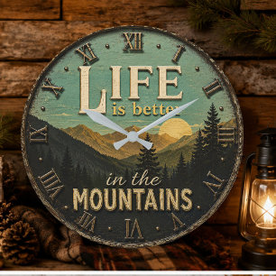 Reloj Redondo Grande Life Is Better in the Mountains Rustic