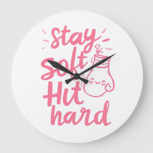 Reloj Redondo Grande Linda tipografía rosa Mantén suave Golpea fuerte