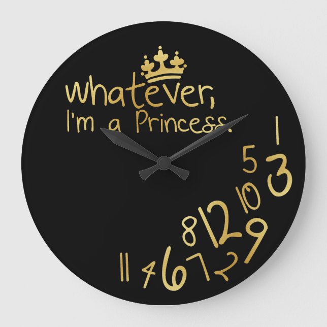 Reloj Redondo Grande Lo que sea, soy una princesa (Anverso)