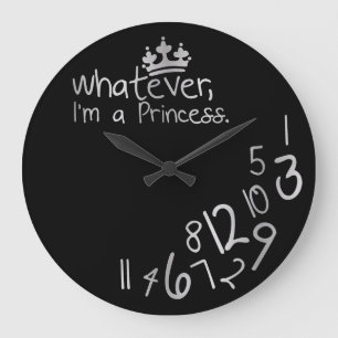 Reloj Redondo Grande Lo que sea, soy una princesa