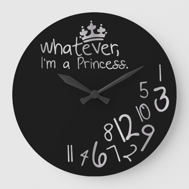 Reloj Redondo Grande Lo que sea, soy una princesa (Anverso)
