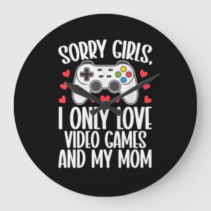 Reloj Redondo Grande Lo siento Chicas solo me encantan los videojuegos
