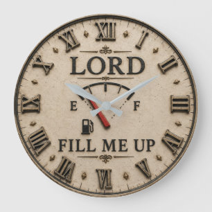 Reloj Redondo Grande Lord Fill Me Up Christian Gift