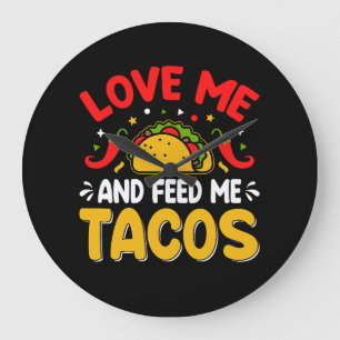 Reloj Redondo Grande Los mexicanos me aman y me alimentan con tacos