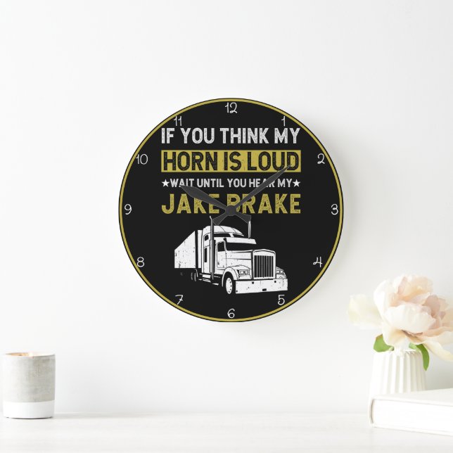 Reloj Redondo Grande Loud Horn Jake Brake Trucker (Hogar)