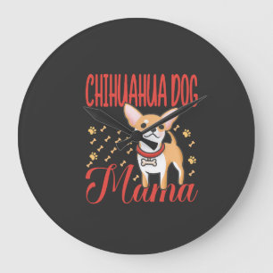 Reloj Redondo Grande Mamá de perro Chihuahua mujer