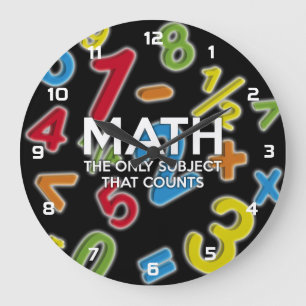 Reloj Redondo Grande Matemáticas. El único sujeto que cuenta