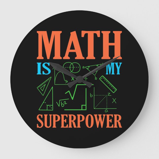 Reloj Redondo Grande Math Is Superpower Teacher Mathematics Maths (Anverso)