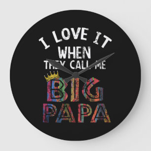 Reloj Redondo Grande Me Encanta Cuando Me Llamas Gig Papa Shirt Hip Hop