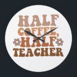 Reloj Redondo Grande Medio profesor de café vuelve a la escuela<br><div class="desc">Medio profesor de café vuelve a la escuela</div>