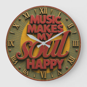 Reloj Redondo Grande Music Makes My Soul Happy Music Lover Decor