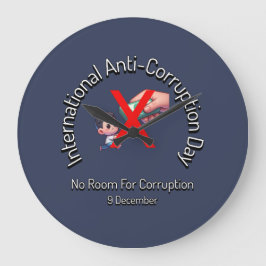 Reloj Redondo Grande No hay lugar para la corrupción. Día contra la Cor
