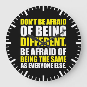 Reloj Redondo Grande No Tengas Miedo De Ser Diferente - Motivacional