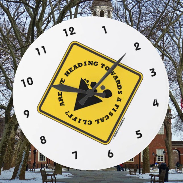 Reloj Redondo Grande ¿Nos dirigimos hacia un precipicio fiscal? Rótulo  (No need to be an economist to enjoy telling time with this econ attitude clock)