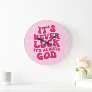 Reloj Redondo Grande Nunca es una suerte que siempre sea Dios