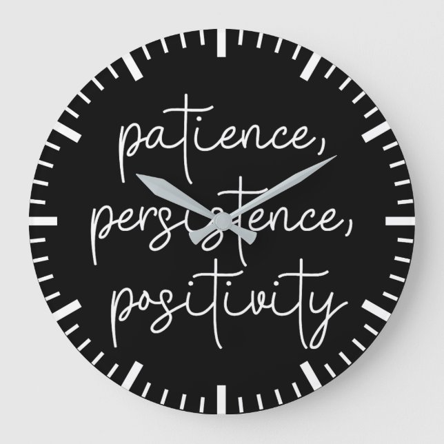 Reloj Redondo Grande Paciencia, Persistencia, Positividad - Motivación (Anverso)