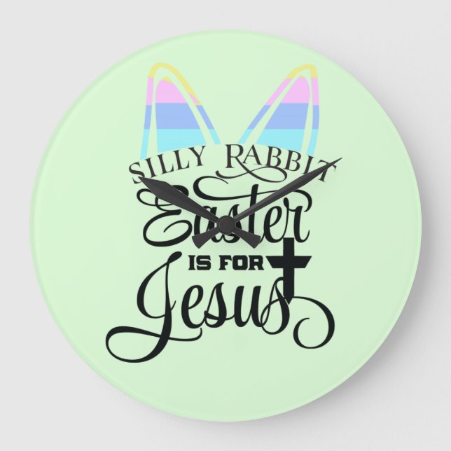 Reloj Redondo Grande Pascua es para Jesús (Anverso)