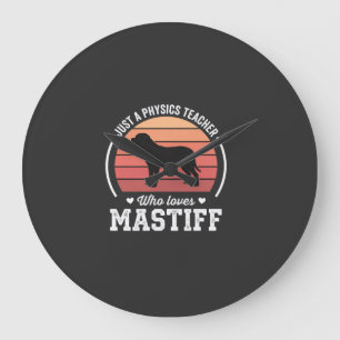 Reloj Redondo Grande Profesor de Física Amante de los Perros Mastín