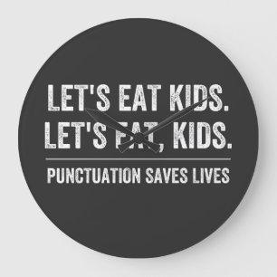Reloj Redondo Grande Punctuation Saves Lives