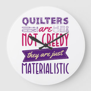 Reloj Redondo Grande Quilters No Es Un Arma De Aplastamiento Materialis