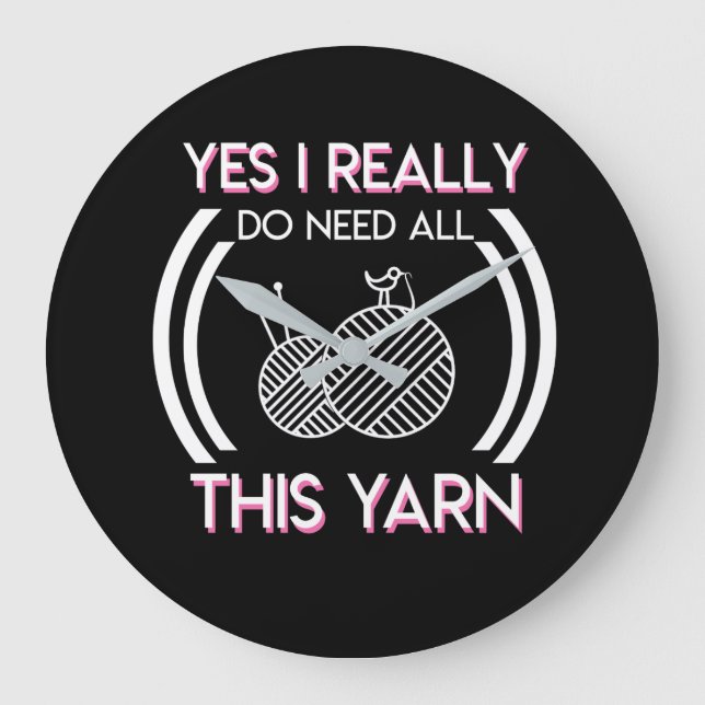 Reloj Redondo Grande Realmente Necesito Todo Este Tejido De Yarn (Anverso)