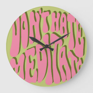 Reloj Redondo Grande Retro de los años 70: Poster motivacional 'Meditat