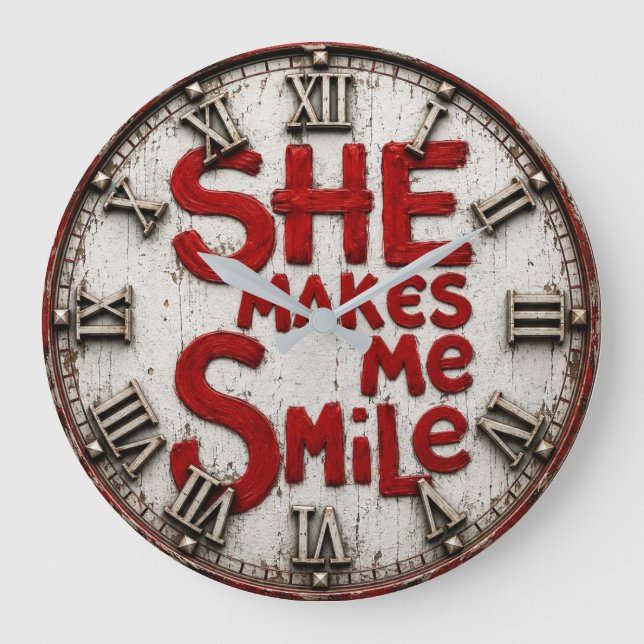 Reloj Redondo Grande She Makes Me Smile (Anverso)