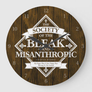 Reloj Redondo Grande Sociedad de Bleak y Misantropic
