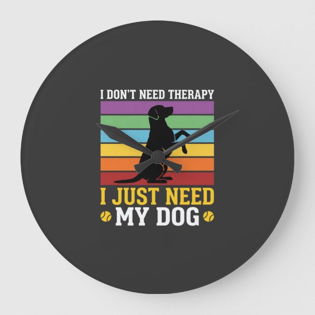 Reloj Redondo Grande Solo Necesito Terapia de Perro (Anverso)