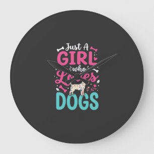 Reloj Redondo Grande Sólo Una Chica Que Ama A Los Perros