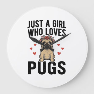 Reloj Redondo Grande Solo Una Chica Que Ama Pugs Camiseta Diseño Perro