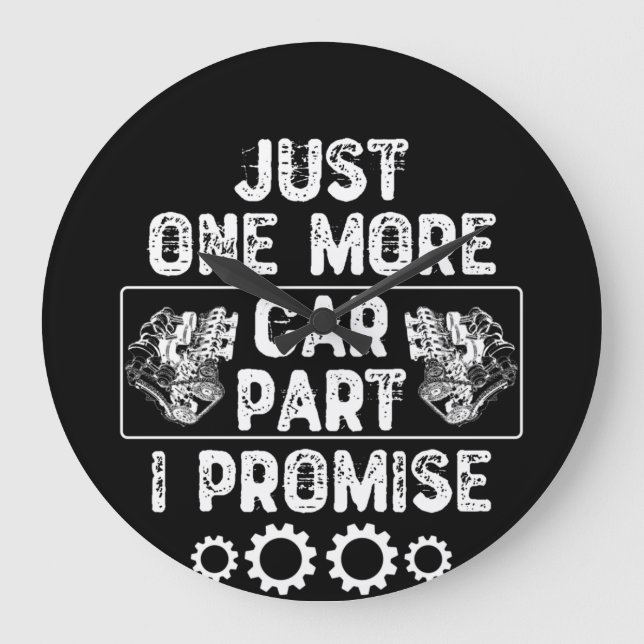 Reloj Redondo Grande Sólo una parte más de auto que prometo (Anverso)