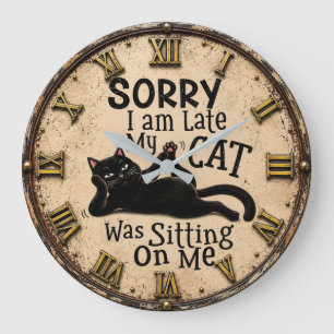 Reloj Redondo Grande Sorry I'm Late My Cat Was Sitting on Me Funny Cat