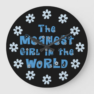 Reloj Redondo Grande The Meanest Girl In The World