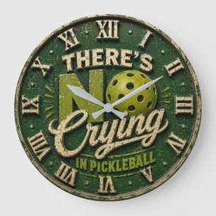 Reloj Redondo Grande There's No Crying in Pickleball
