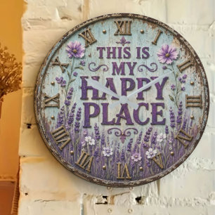 Reloj Redondo Grande This Is My Happy Place Lavender Farmhouse