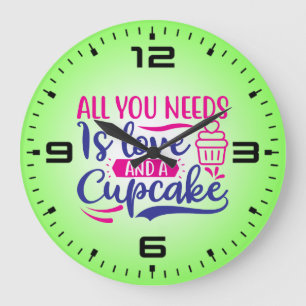 Reloj Redondo Grande Todo lo que necesitas es amor y pastelito-67518