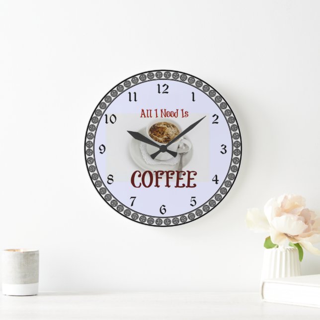 Reloj Redondo Grande Todo lo que necesito es café (Hogar)